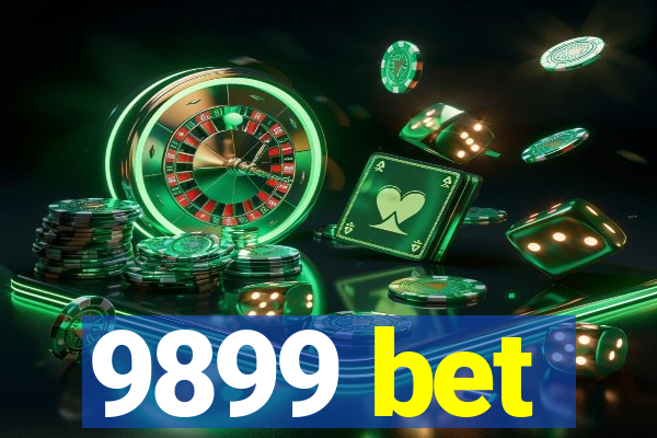 9899 bet