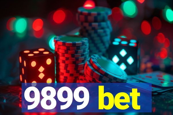 9899 bet