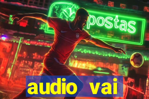 audio vai corinthians whatsapp