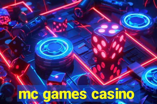 mc games casino