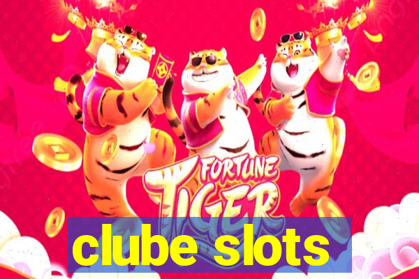 clube slots