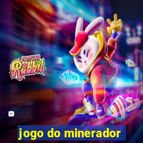 jogo do minerador