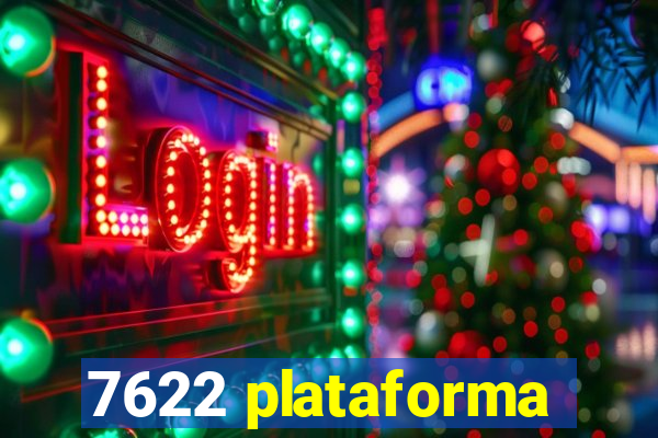 7622 plataforma