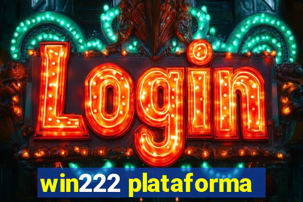 win222 plataforma