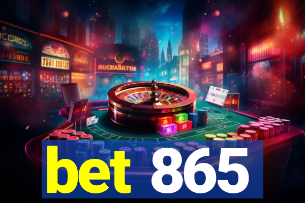 bet 865