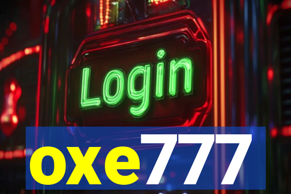 oxe777