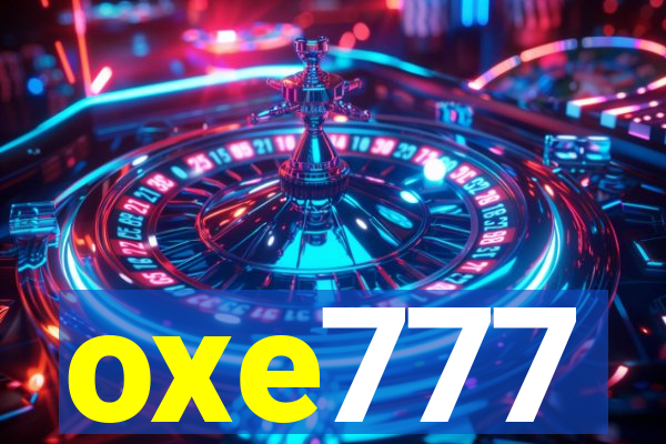 oxe777