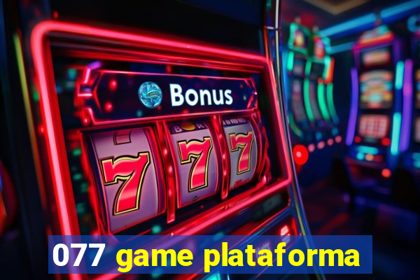 077 game plataforma