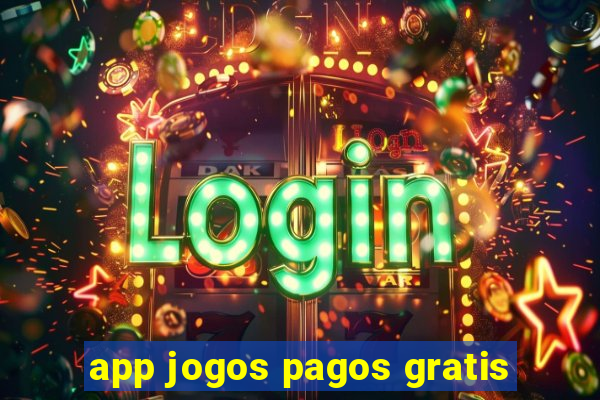 app jogos pagos gratis