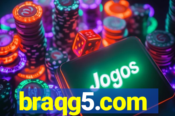 braqg5.com