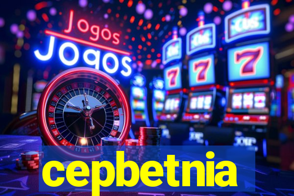 cepbetnia