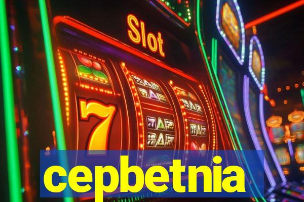 cepbetnia