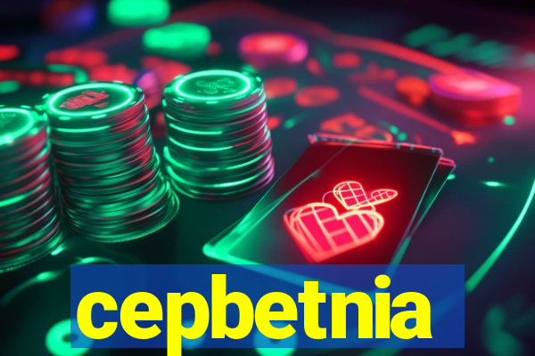 cepbetnia