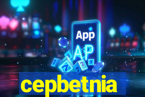 cepbetnia