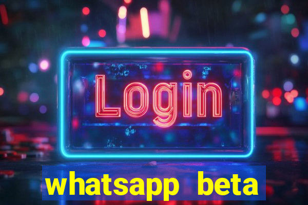 whatsapp beta mirror apk