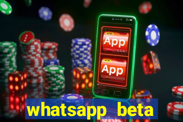 whatsapp beta mirror apk