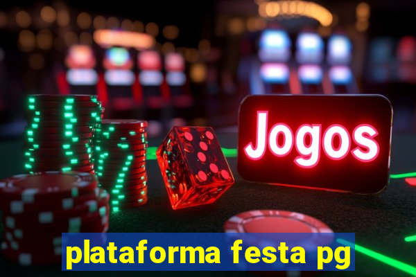 plataforma festa pg