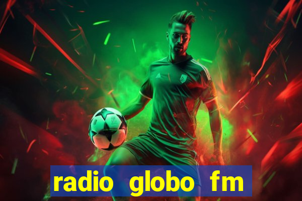 radio globo fm 90.1 salvador bahia