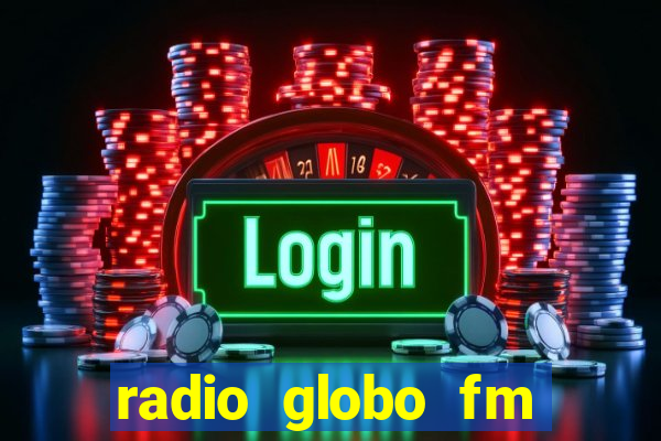 radio globo fm 90.1 salvador bahia