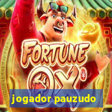 jogador pauzudo