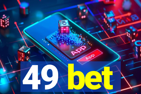 49 bet