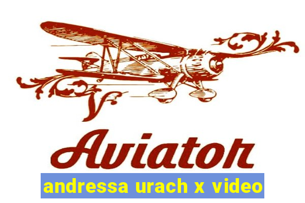 andressa urach x video