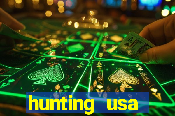 hunting usa dinheiro infinito