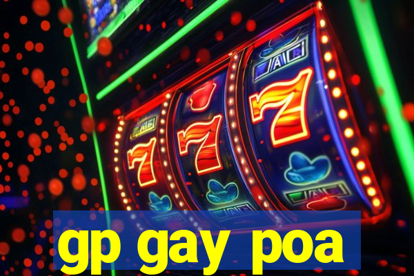 gp gay poa