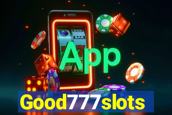 Good777slots