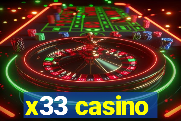 x33 casino