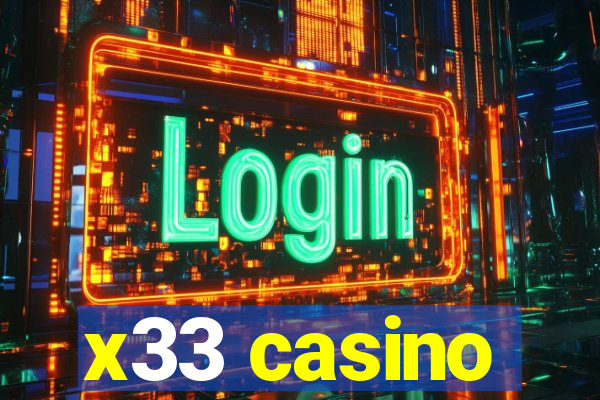 x33 casino