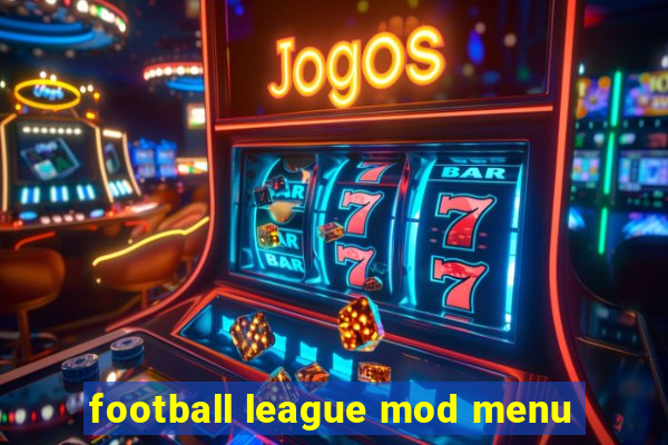 football league mod menu