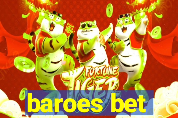 baroes bet