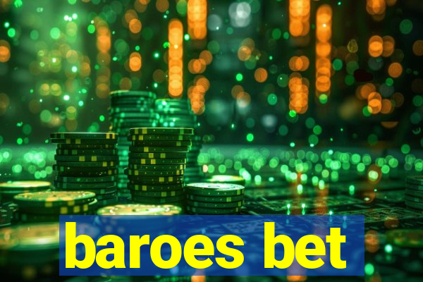 baroes bet