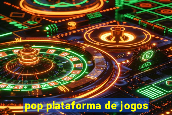 pop plataforma de jogos