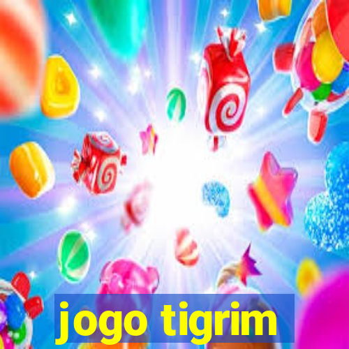 jogo tigrim