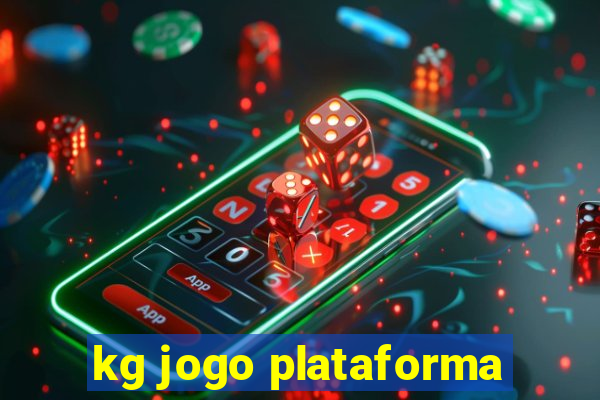 kg jogo plataforma