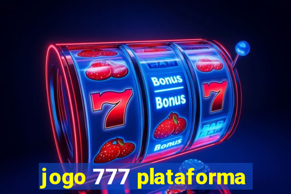 jogo 777 plataforma