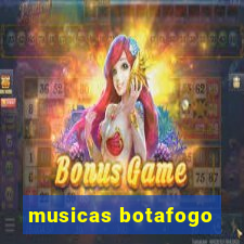 musicas botafogo