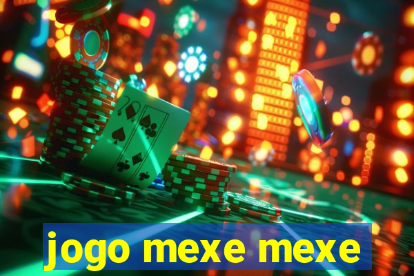 jogo mexe mexe