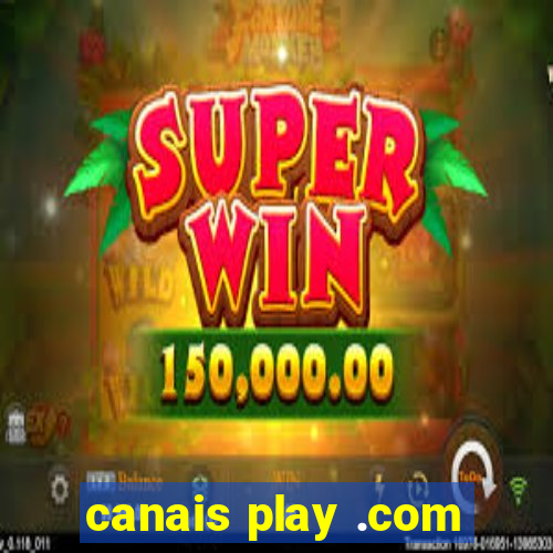 canais play .com