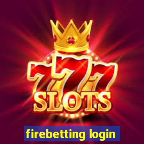 firebetting login