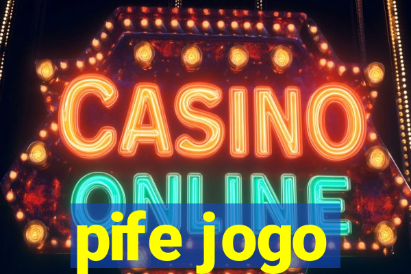 pife jogo