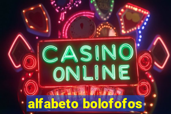 alfabeto bolofofos