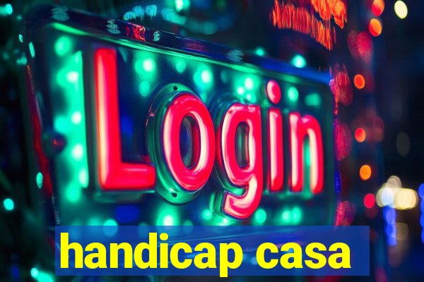 handicap casa