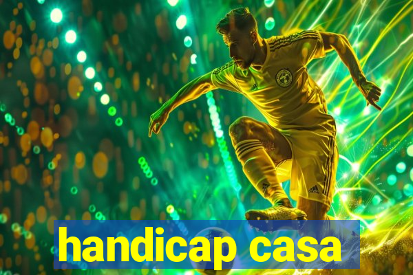 handicap casa