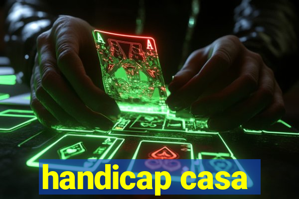 handicap casa