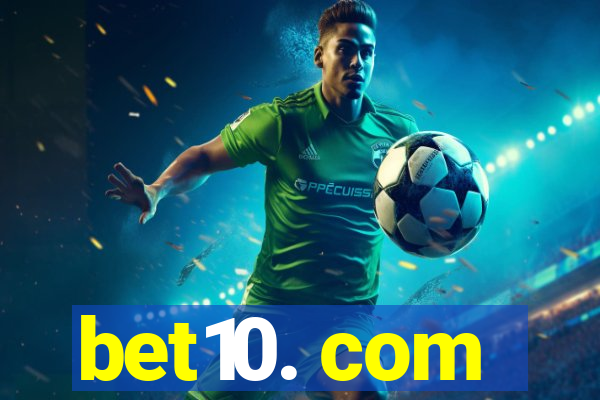 bet10. com