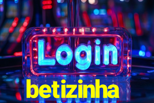 betizinha