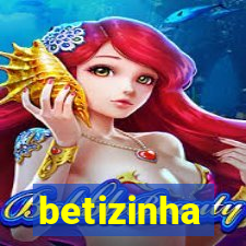 betizinha